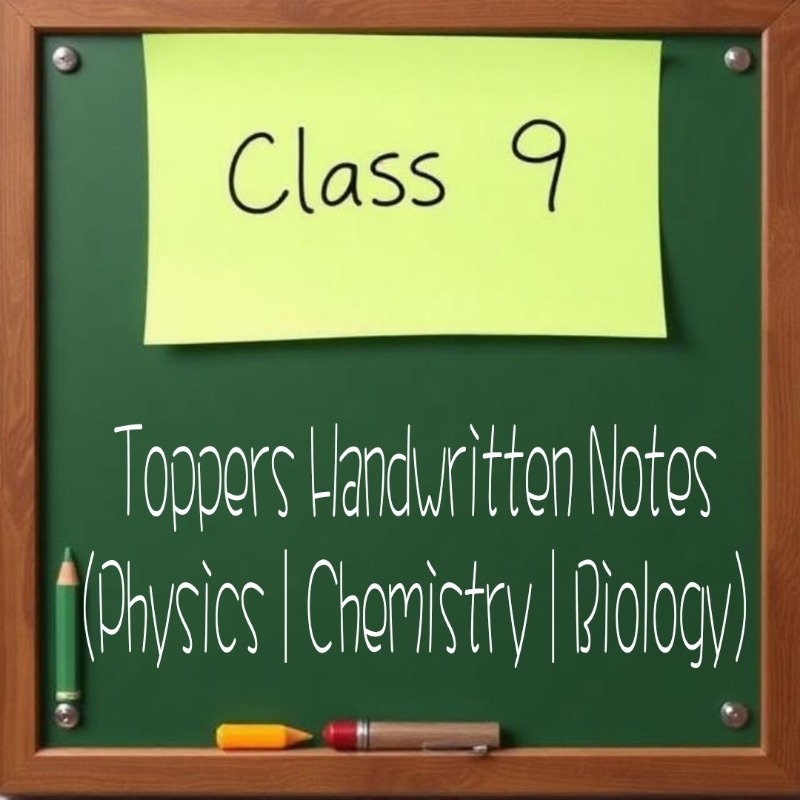 Toppers Handwritten Notes for CBSE Class 9th Science cbse class 9 science study material Handwritten notes for class 9 science Class 9 physics notes Class 9 biology notes Class 9 chemistry notes Pdf download Jkbose Best Class 9 Toppers Handwritten Notes jkbose class 9th science notes class 9 science important questions with answers pdf